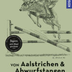 Kobel_Von Aalstrichen und Abwurfstangen_web-jpg.indd